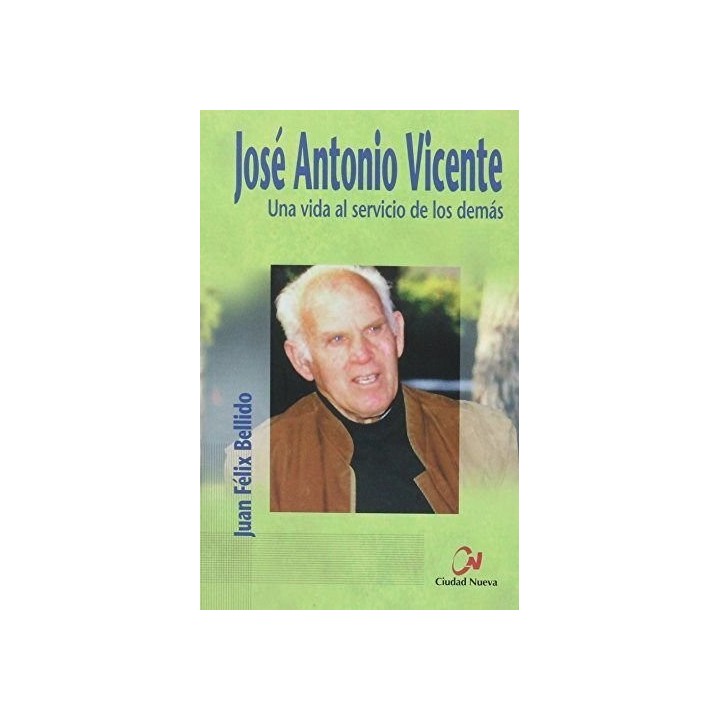 José Antonio Vicente. Una vida al servicio de los demás.